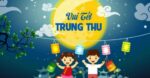 Tổng hợp - Những lời chúc trung thu cực hay và vui nhộn 11