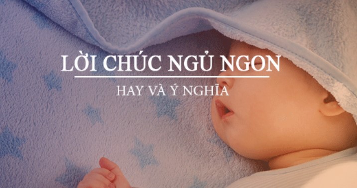 Lời Chúc Ngủ Ngon Hay và Dễ thương nhất mọi thời đại 10