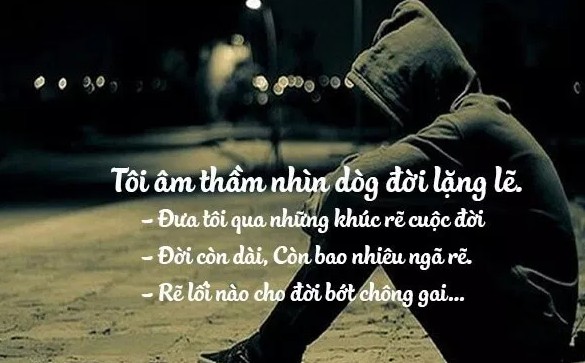 Những Stt Tâm Trạng Buồn, mệt mỏi về tất cả mọi thứ diễn ra 2