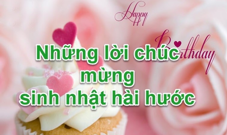 Lời Chúc Mừng Sinh Nhật Hài Hước và dí dỏm nhất mọi thời đại 2